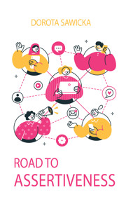 Road to assertiveness Part 1 - Dorota Sawicka - ebook