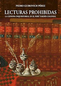 Lecturas prohibidas - Pedro Guibovich - ebook