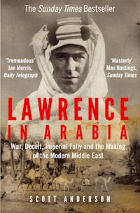 Lawrence in Arabia - Scott Anderson - ebook