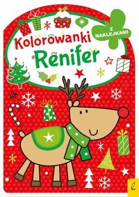 Renifer. Kolorowanka z wykrojnikiem - zbiorowa praca - książka