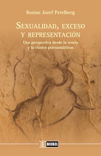 Sexualidad, exceso y representación - Rosine Jozef Perelberg - ebook