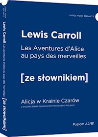 Alicja w Krainie Czarów wersja francuska z podręcznym słownikiem - Lewis Carroll - książka