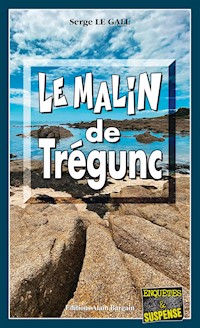 Le malin de Trégunc - Serge Le Gall - ebook