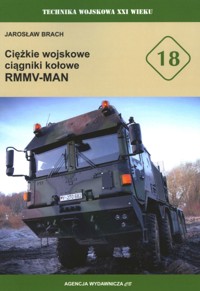 Ciężkie wojskowe ciągniki kołowe RMMV-MAN - Jarosław Brach - książka