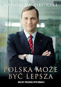 Polska może być lepsza - Sikorski Radosław - książka