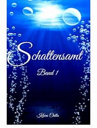 Schattensamt - Klara Chilla - ebook