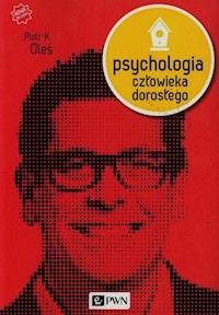 Psychologia człowieka dorosłego - Oleś Piotr K. - książka