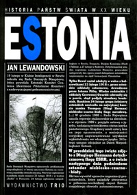 Historia państw świata w XX wieku. Estonia - Jan Lewandowksi - ebook