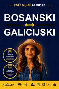 The Language Guide for Travelers - Bosnian to Galician - YouGuide - ebook