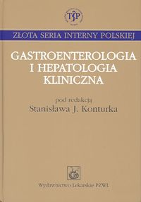 Gastroenterologia i hepatologia kliniczna -  - książka