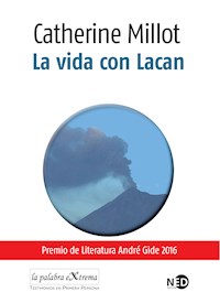 La vida con Lacan - Catherine Millot - ebook