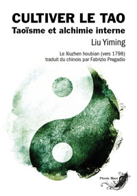 Cultiver le Tao - Yiming Liu - ebook
