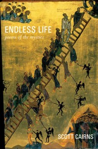 Endless Life - Scott Cairns - ebook