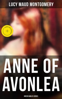 ANNE OF AVONLEA (Green Gables Series) - Lucy Maud Montgomery - ebook