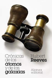Crónicas de los átomos y de las galaxias - Hubert Reeves - ebook