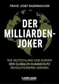 Der Milliarden-Joker - Franz Josef Radermacher - ebook
