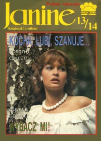 Janine (13/14). Kocha, lubi, szanuje... - Dorothy Collett - ebook
