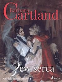 Zew serca - Ponadczasowe historie miłosne Barbary Cartland - Barbara Cartland - ebook