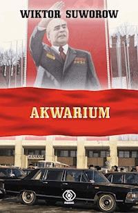 Akwarium - Wiktor Suworow - ebook + audiobook + książka