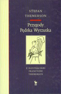 Przygody Pędrka Wyrzutka - Stefan Themerson - książka