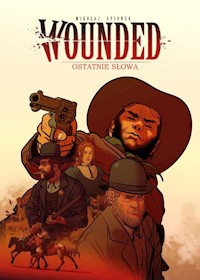 Wounded Tom 2. Ostatnie słowa -  - książka