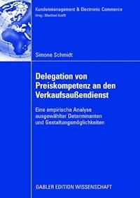 Delegation von Preiskompetenz an den Verkaufsaußendienst - Simone Schmidt - ebook