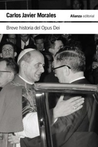 Breve historia del Opus Dei - Carlos Javier Morales - ebook
