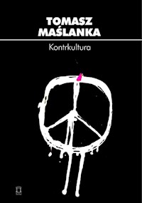 Kontrkultura - Tomasz Maślanka - książka