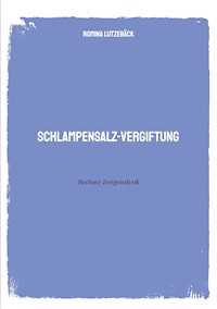 Schlampensalzvergiftung - Romina Lutzebäck - ebook
