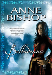 Belladonna - Anne Bishop - ebook + książka