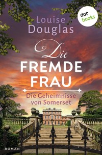 Die fremde Frau - Louise Douglas - ebook