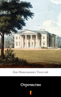 Отрочество (Lata chłopięce) - Лев Николаевич Толстой, Lew Nikołajewicz Tołstoj - ebook