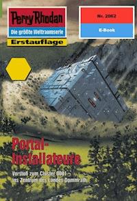 Perry Rhodan 2062: Portal-Installateure - Rainer Castor - ebook