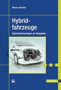 Hybridfahrzeuge - Werner Klement - ebook