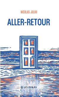 Aller-retour - Nicolas Julou - ebook