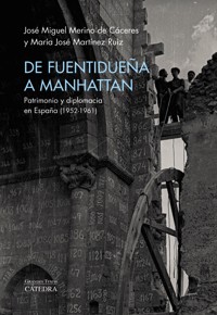 De Fuentidueña a Manhattan - José Miguel Merino de Cáceres - ebook