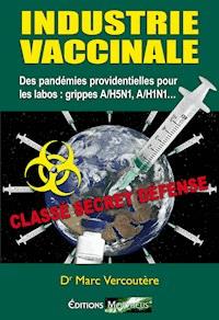 Industrie Vaccinale - Dr Marc Vercoutère - ebook