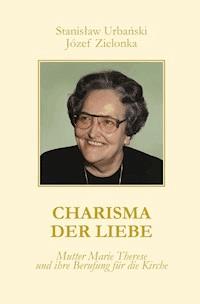 Charisma der Liebe - Stanislaw Urbanski - ebook