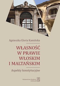 Własność w prawie włoskim i maltańskim - Kamińska Agnieszka Gloria - książka