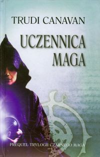 Uczennica maga - Trudi Canavan - książka