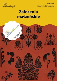 Zalecenia małżeńskie - Plutarch - ebook