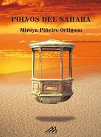 Polvos del Sahara - Mireya Piñeiro Ortigosa - ebook