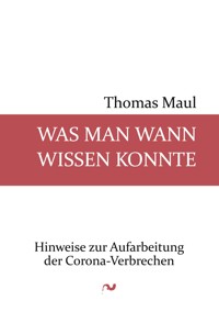 Was man wann wissen konnte - Thomas Maul - ebook