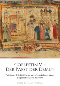 Coelestin V. - Der Papst der Demut - Lino Buonaventura - ebook