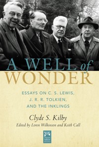 A Well of Wonder - Clyde S. Kilby - ebook