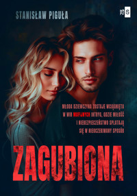 Zagubiona - Piguła Stanisław - ebook + książka