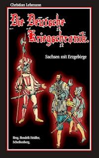 Die Deutsche Kriegschronik - Christian Lehmann - ebook