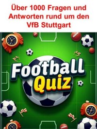 Football-Quiz - VfB Stuttgart - Conny Bortner - ebook