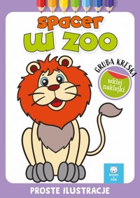 Kolorowanka Spacer w zoo z naklejkami gruba kreska -  - książka