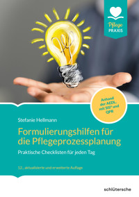 Formulierungshilfen für die Pflegeprozessplanung - Stefanie Hellmann - ebook